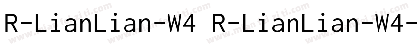 R-LianLian-W4 R-LianLian-W4字体转换